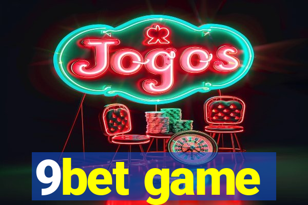 9bet game